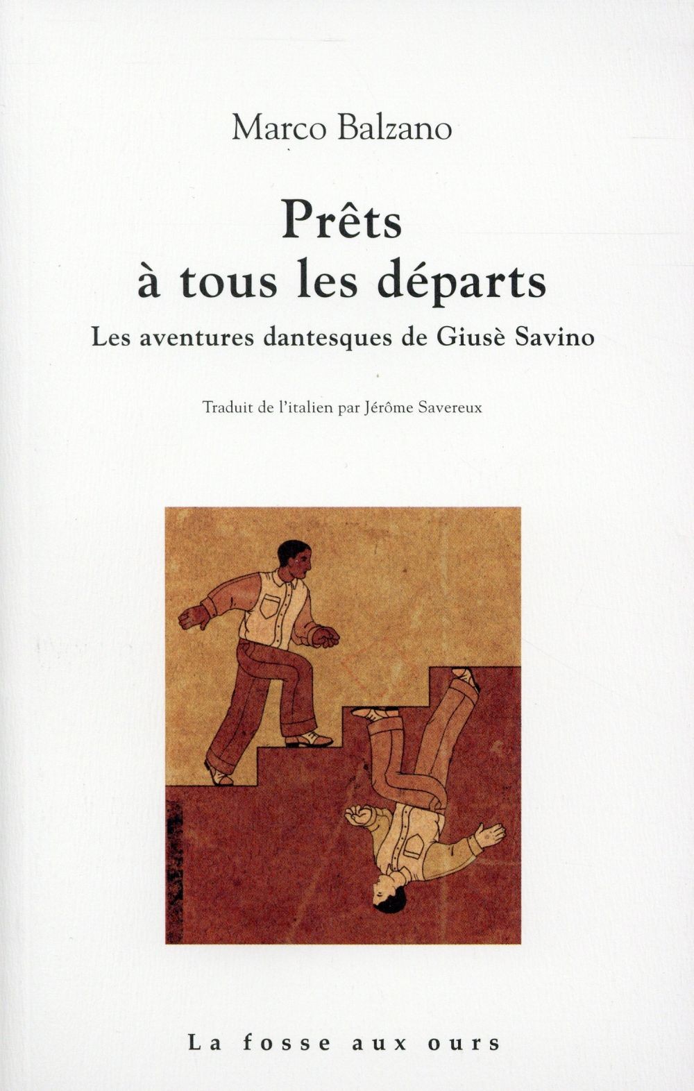 Prêts à tous les départs : Les aventures dantesques de Giusè Savino