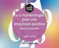 La petite boîte de la numérologie pour une impulsion positive dans ma journée