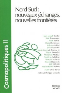 Cosmopolitiques, N° 11 : Nord-Sud : nouveaux échanges, nouvelles frontières