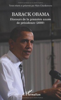 Barack Obama Discours de la première année de présidence (2009)