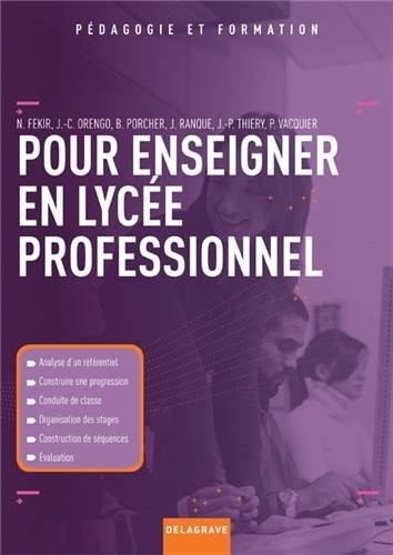 Pour enseigner en lycée professionnel : Du référentiel à l'évaluation