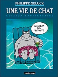 Le Chat, Tome 15 : Une vie de Chat : Edition anniversaire