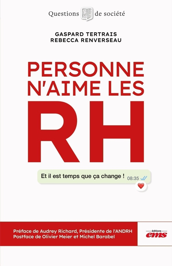 Personne n'aime les RH: Et il est temps que ça change !