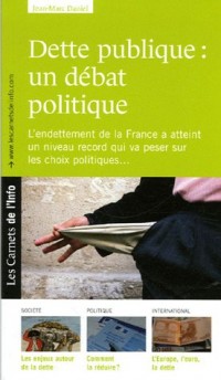 Dette publique : un débat politique