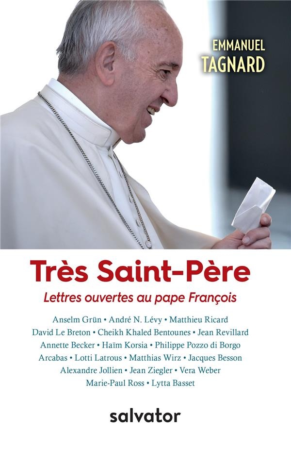 Très Saint-Père. Lettres ouvertes au Pape François