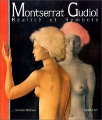 Montserrat Gudiol : Réalité et symbole