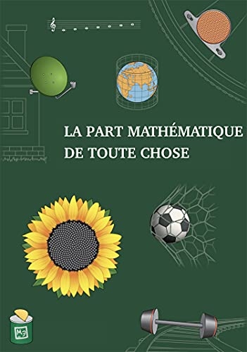 La part mathématique de toute chose
