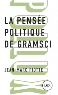 La Pensee Politique de Gramsci