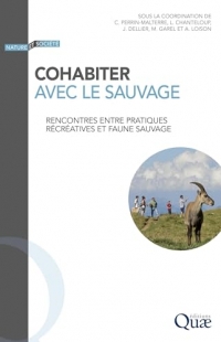 Cohabiter avec le sauvage: Rencontres entre pratiques récréatives et faune sauvage
