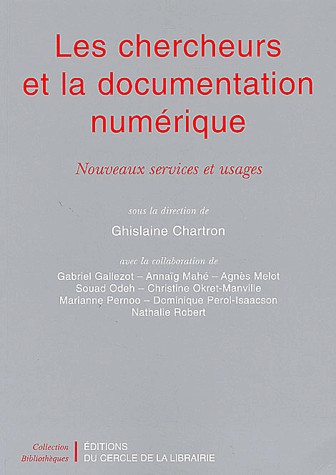 Les chercheurs et la documentation numérique. Nouveaux services et usages