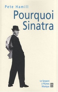 Pourquoi Sinatra