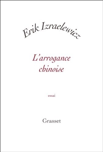 L'arrogance chinoise - Prix lycéen Journée du livre d'économie
