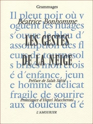 Les gestes de la neige