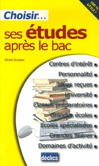Choisir. ses études après le Bac