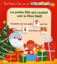 La petite fille qui voulait voir le Père Noel - Dès 4 ans