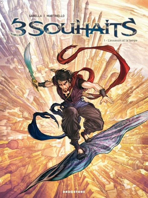 Trois souhaits - Tome 01: L'assassin et la lampe