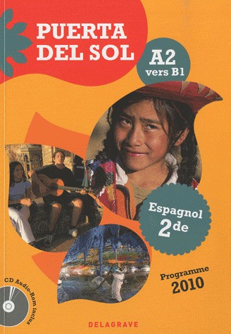 Espagnol 2e A2 vers B1 Puerta del sol : Programme 2010 (1CD audio)