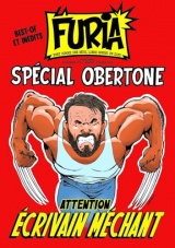 La Furia Hors Série Obertone: Fort comme une bête, libre comme un Dieu