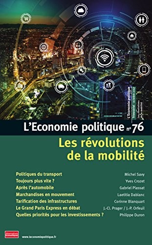 L'Economie Politique - numéro 76 Les révolutions de la mobilité (76)