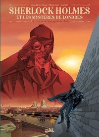 Sherlock Holmes et les mystères de Londres T02: Le Retour de Spring-Heeled Jack