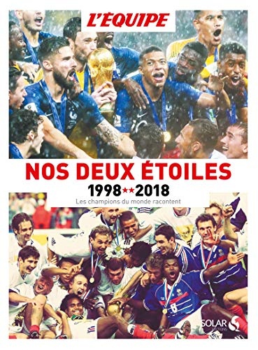 1998-2018, Nos deux étoiles