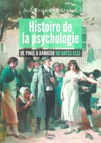Histoire de la psychologie en 101 dates