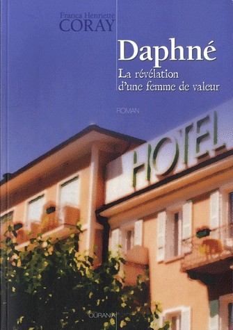 Daphné : la révélation d'une femme de valeur