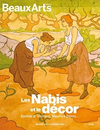Les Nabis et le décor : Bonnard, Vuillard, Maurice Denis... Musée du Luxembourg