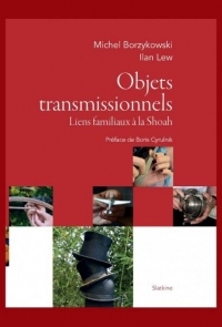 Objets transmissionnels : Liens familiaux à la Shoah