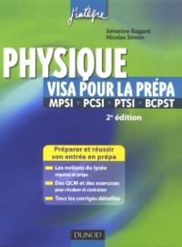 Physique : Visa pour la prépa, MPSI-PCSI-PTSI