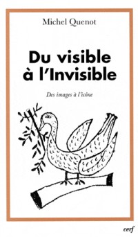 Du visible à l'invisible : Des images à l'icône