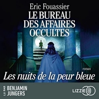 Les Nuits de la peur bleue: Le Bureau des affaires occultes 3