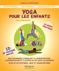 Yoga pour les enfants - Le guide pratique (livre + CD)