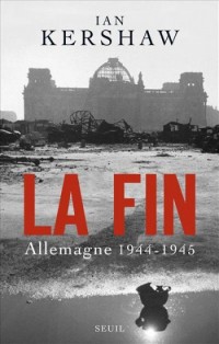 La Fin. Allemagne (1944-1945)