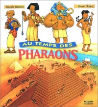 Au temps des pharaons