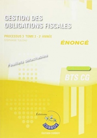 Gestion des obligations fiscales T2 - Enoncé: Processus 3 du BTS CG