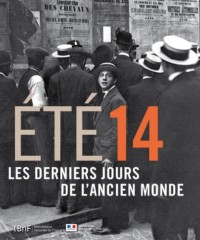 Eté 14 : les derniers jours l'ancien monde