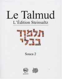 Le Talmud l'édition steinsaltz, souca T2