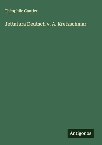 Jettatura Deutsch v. A. Kretzschmar [9783388487953]