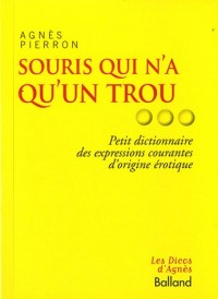 Souris qui n'a qu'un trou...