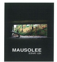 Mausolée: Résidence artistique sauvage