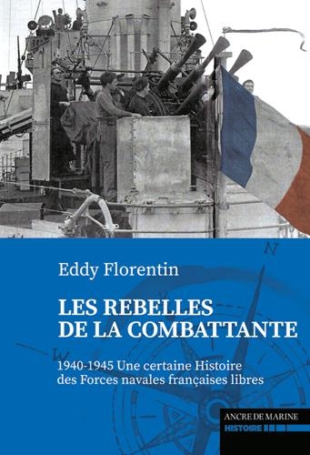 Les rebelles de la combattante, histoire des fnfl