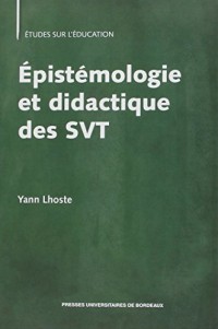 Epistémologie et didactique des SVT : Langage, apprentissage, enseignement des sciences de la vie et de la Terre