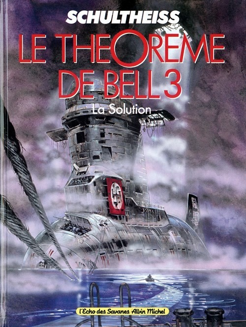 Le théorème de Bell, Tome 3 : La solution