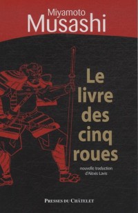 Le livre des cinq roues : (Gorin-no-shô)