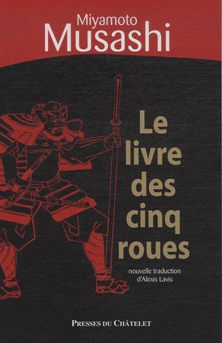 Le livre des cinq roues : (Gorin-no-shô)