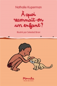 A QUOI RECONNAIT-ON UN ENFANT ?