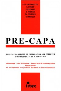 Pré-Capa : Exercices corrigés de préparation aux épreuves d'admissibilité et d'admission (ancienne édition)