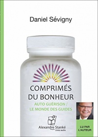 Comprimes du bonheur - Troisieme dose - Livre audio 2 CD