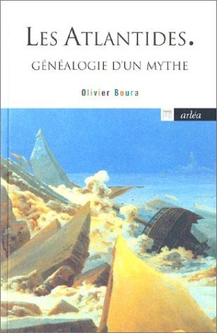 Les Atlantides : Généalogie d'un mythe